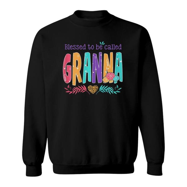 Womens Blessed To Be Called Granna Gift Mother Day Sweatshirt