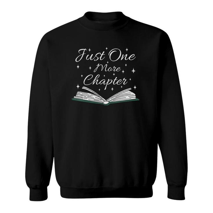 Womens Bookaholic Funny Saying About Books Just One More Chapter V-Neck Sweatshirt