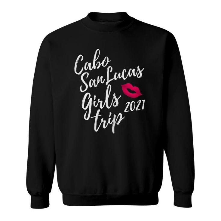Womens Cabo San Lucas Girls Trip 2021 Bachelorette Vacation Design Sweatshirt