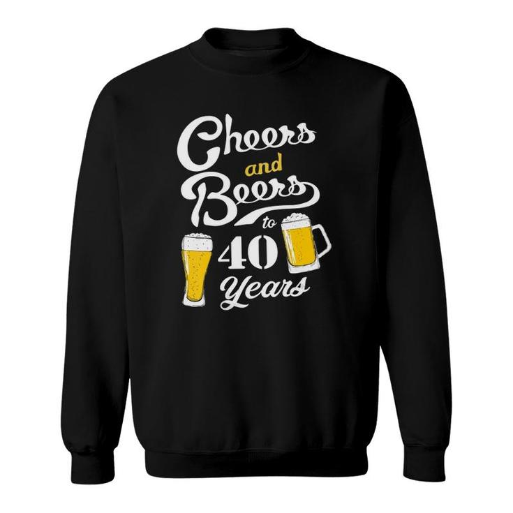 Womens Cheers And Beers To 40 Years - Funny 40Th Birthday V-Neck Sweatshirt