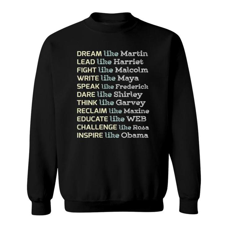 Womens Dream Like Martin Inspirational Black History Influential  Sweatshirt
