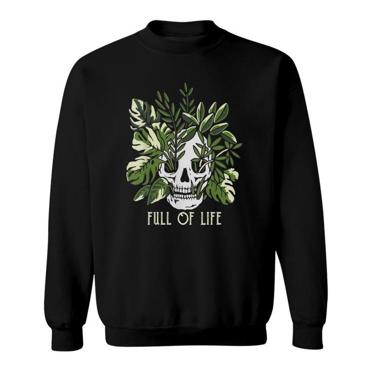 Womens Full Of Life Skull Gardening Garden V-Neck Sweatshirt
