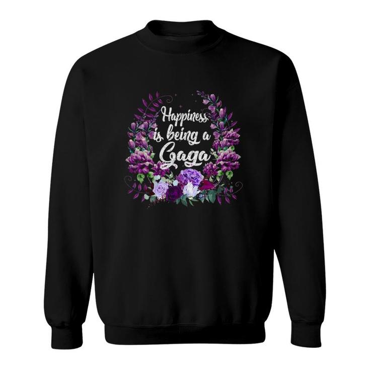 Womens Happiness Is Being A Gaga Mother's Day Sweatshirt