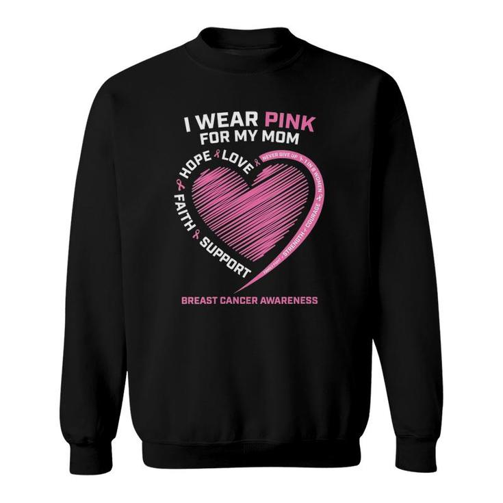 Womens I Wear Pink For My Mom Men Women Breast Cancer Awareness V-Neck Sweatshirt