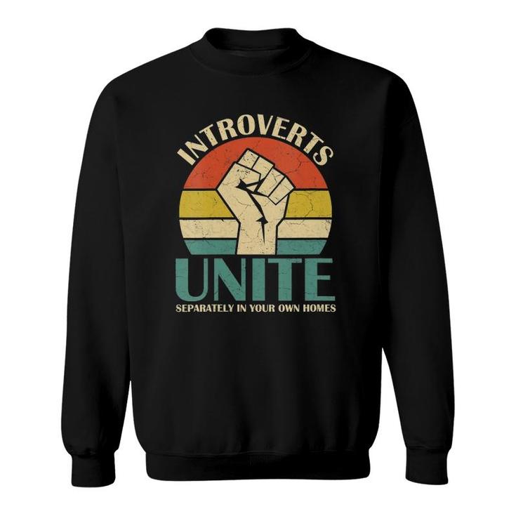 Womens Introverts Unite Separately In Your Own Homes Funny Sweatshirt