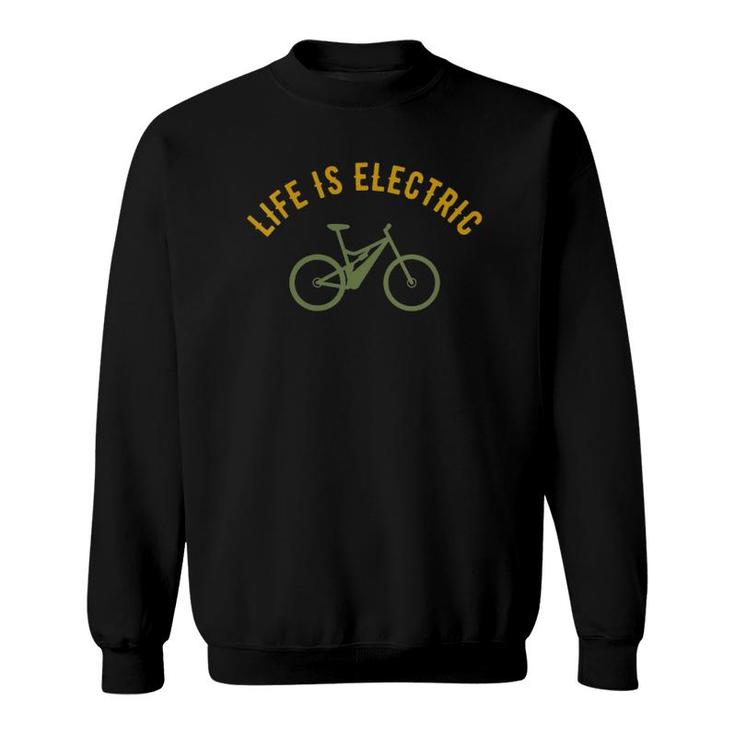 Womens Life Is Electric E-Bike Sweatshirt