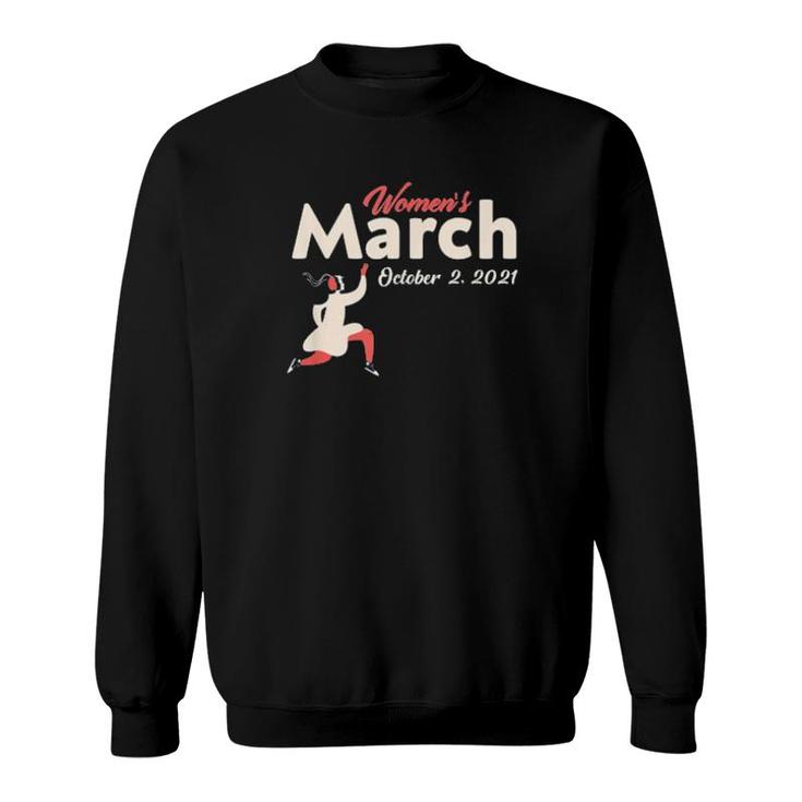 Women’S March October 2 2021 Reproductive Rights  Sweatshirt