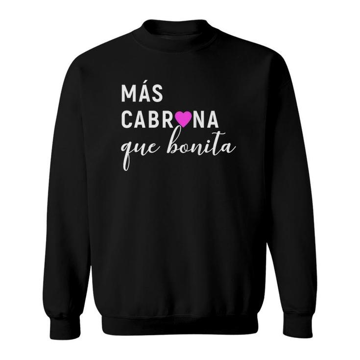 Womens Mas Cabrona Que Bonita Mother's Day Sweatshirt