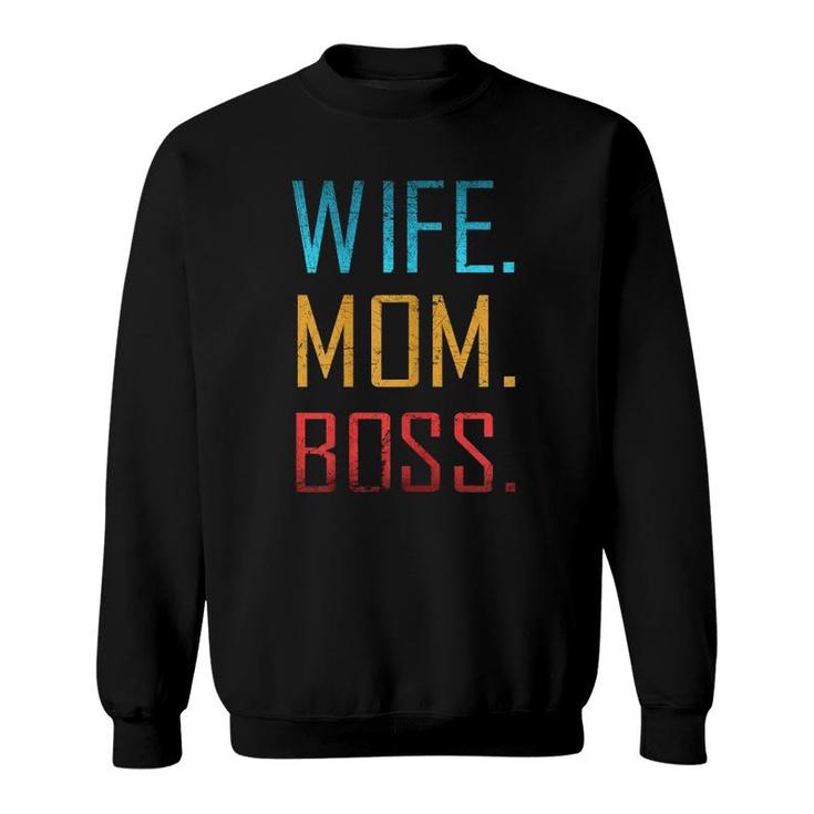 Womens Mother's Day Wife Boss Mom Lady Sweatshirt