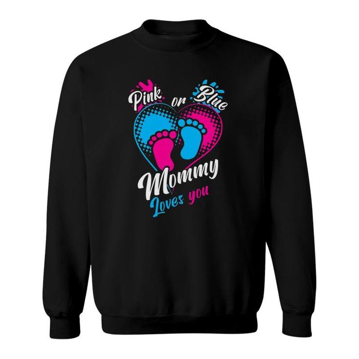 Womens Pink Or Blue Mommy Loves You Gender Reveal Party Pregnancy Sweatshirt