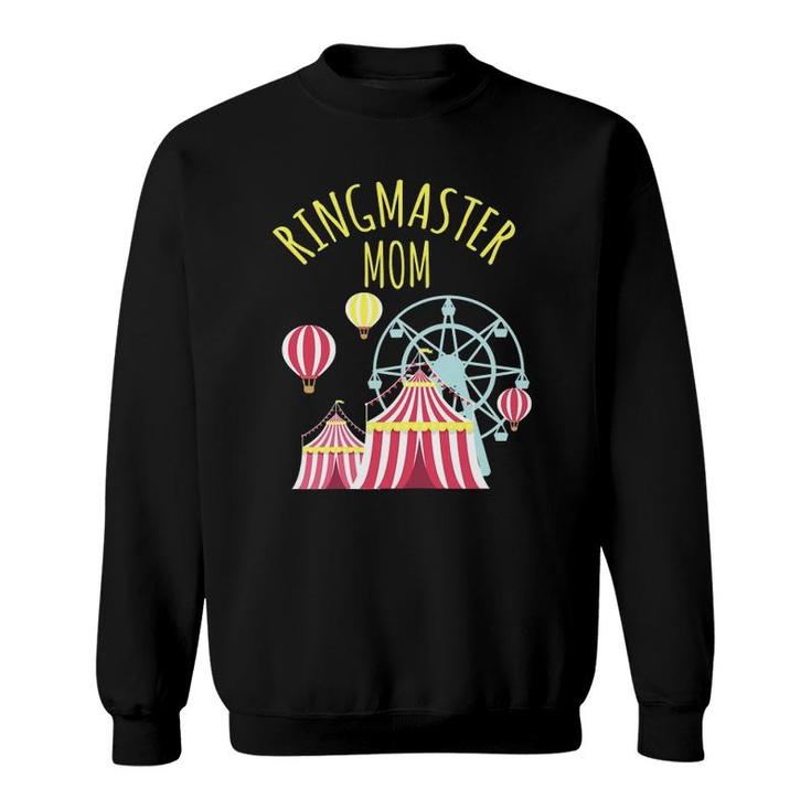 Womens Ringmaster Mom Circus Staff Carnival Tent Themed Birthday Sweatshirt
