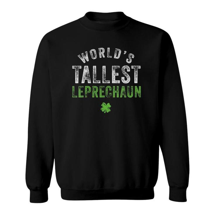 Womens World's Tallest Leprechaun St Patrick's Day Sweatshirt