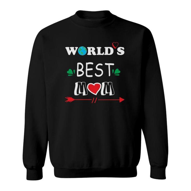 World's Best Mom For Mom Mother's Day Globe Cute Hearts Arrow Ver6 Sweatshirt