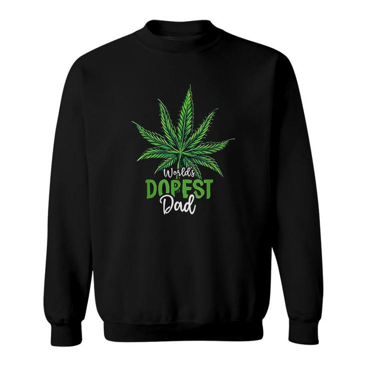 Worlds Green Dopest Dad Cannabis Leaf Weed Marijuana Fathers Day Sweatshirt