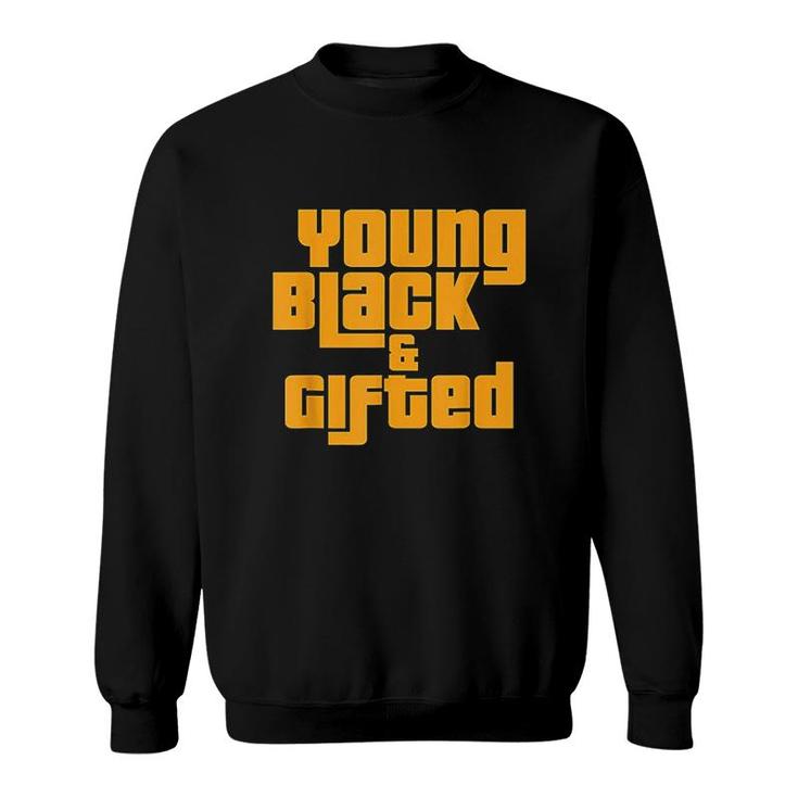 Young Black Gifted African Pride Black History Sweatshirt