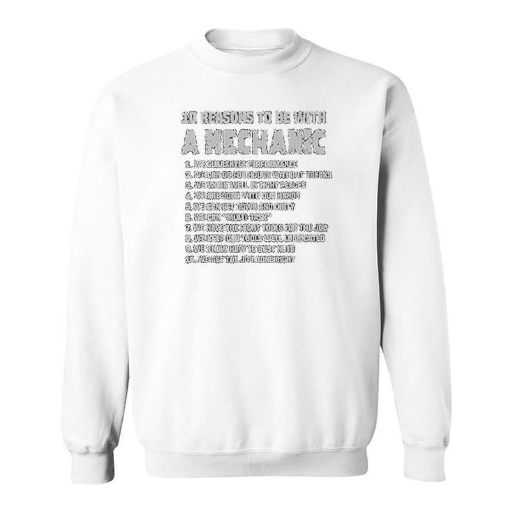 10 Reason To Be A Mechanic Engineer Sweatshirt