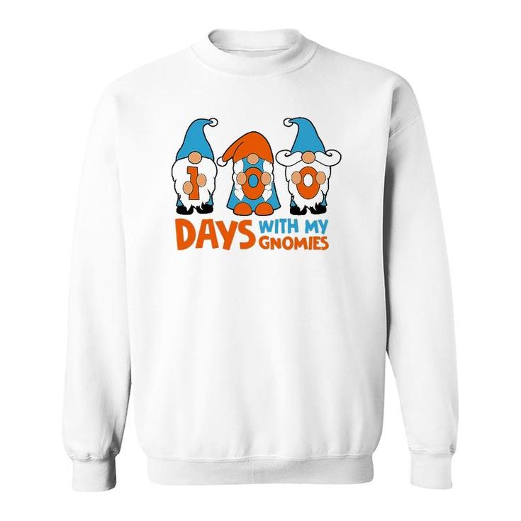100 Days With My Gnomies Funny 100 Days Of School Sweatshirt