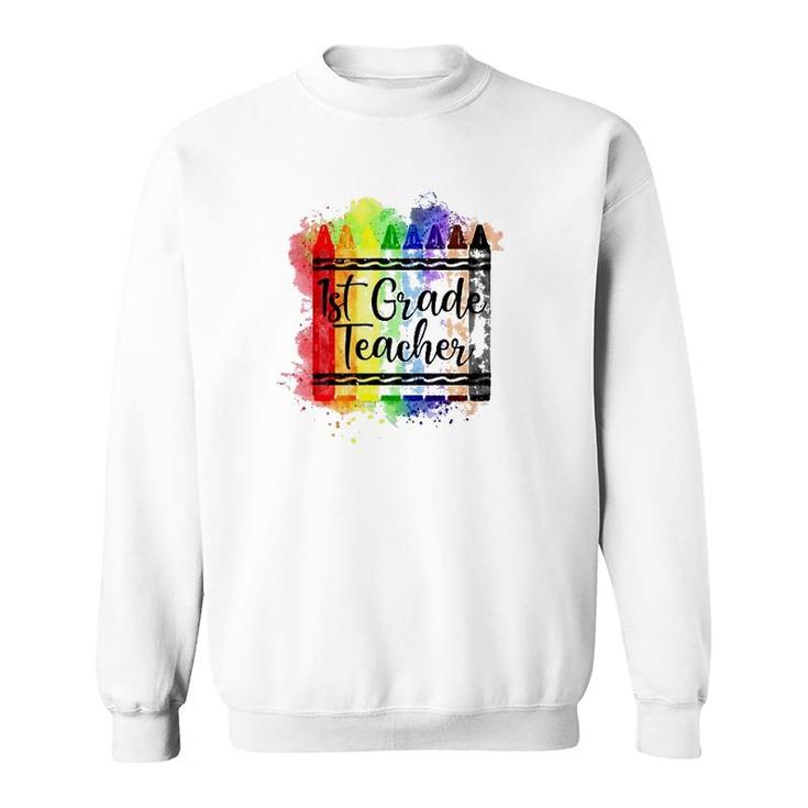 1St Grade Teacher Crayon Colorful Teacher Gift Sweatshirt