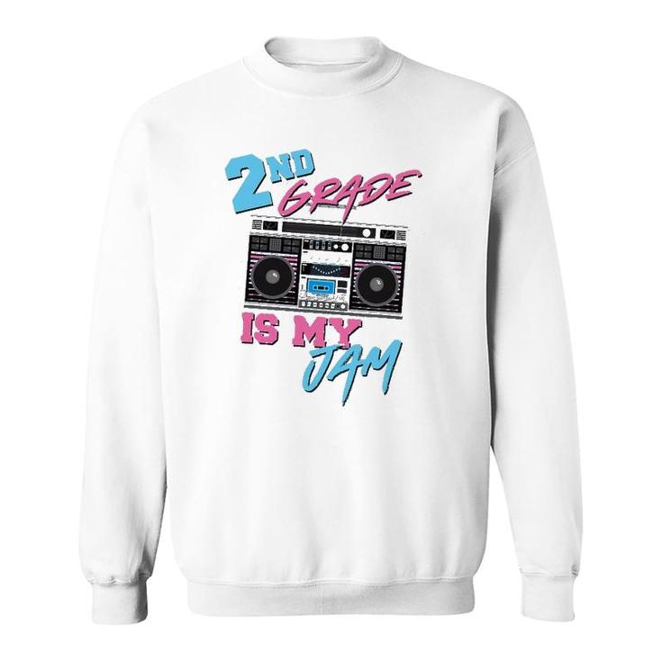 2Nd Grade Is My Jam Vintage 80S Boombox Teacher Student Sweatshirt
