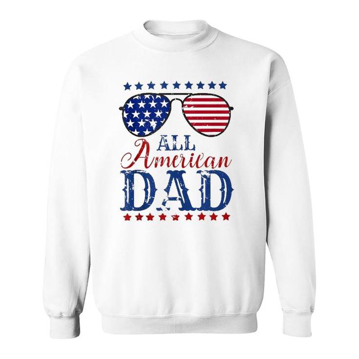 4Th Of July All American Dad Sunglasses Matching Family  Sweatshirt