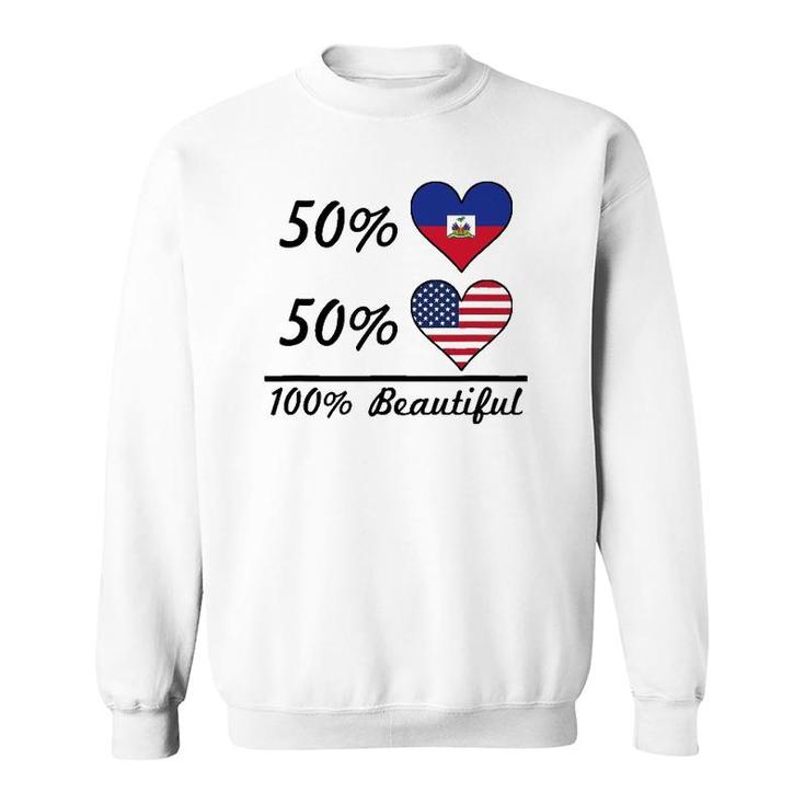 50 Haitian Flag 50 American Flag 100 Beautiful Cute Haiti Sweatshirt