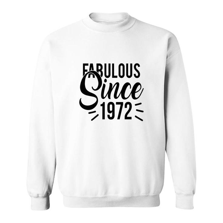 50Th Birthday Gift Bright Fabulous Since 1972 Sweatshirt