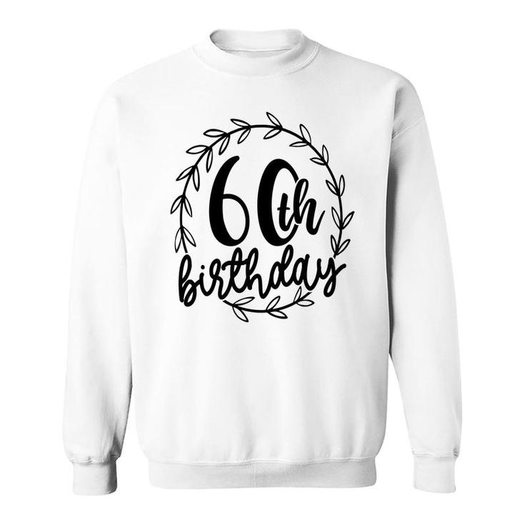 60Th Birthday Circle Black Sweatshirt