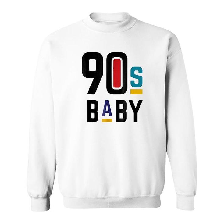 90s Baby Born In The 90s Sweatshirt