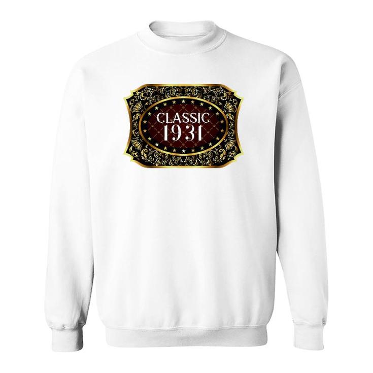90Th Birthday Classic Vintage 1931 90 Years Old Classic 1931 Ver2 Sweatshirt