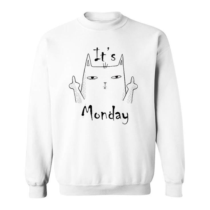 A Cat Giving Two Middle Fingers Because It's Monday Sweatshirt