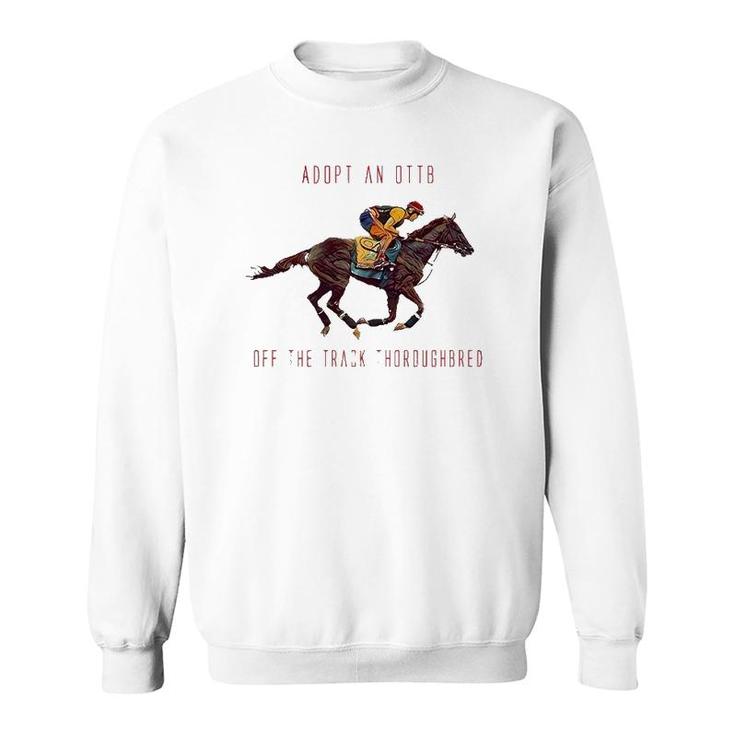 Adopt An Off The Track Thoroughbred Racehorse Ottb Sweatshirt Mazezy