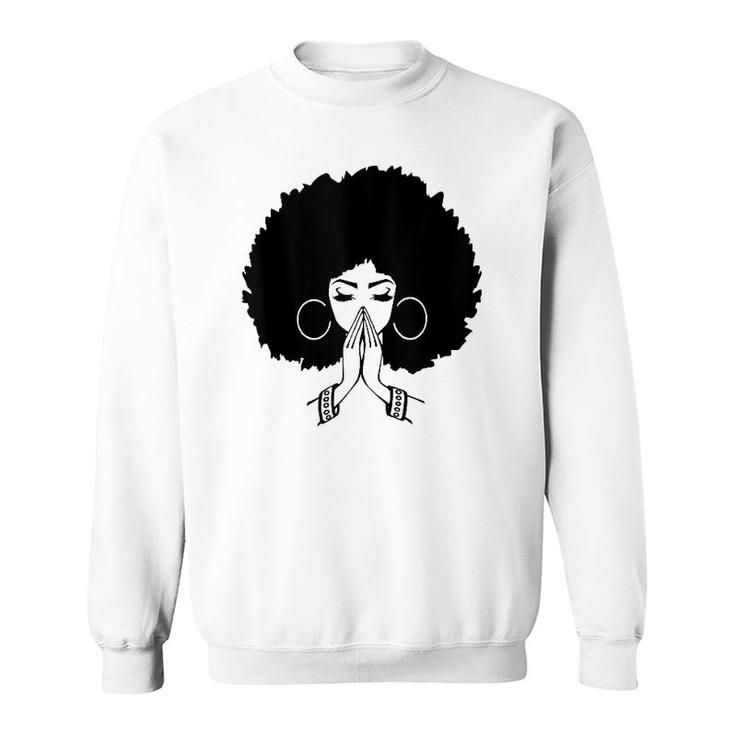 Afrocentric S For Women Afro Lady Pray  Sweatshirt