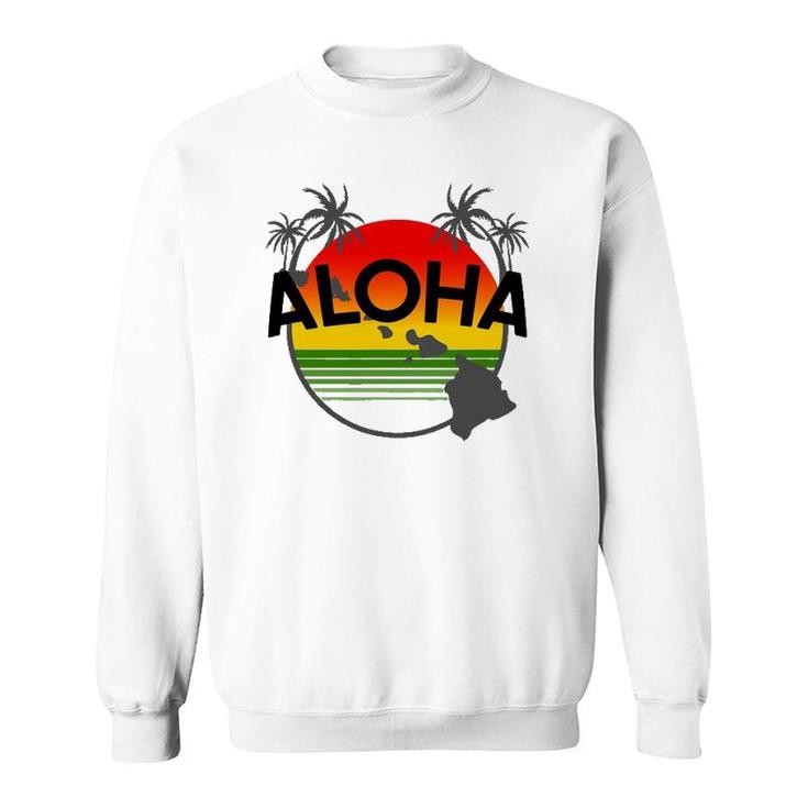 Aloha Hawaii Palm Tree - Feel The Aloha Hawaiian Spirit  Sweatshirt