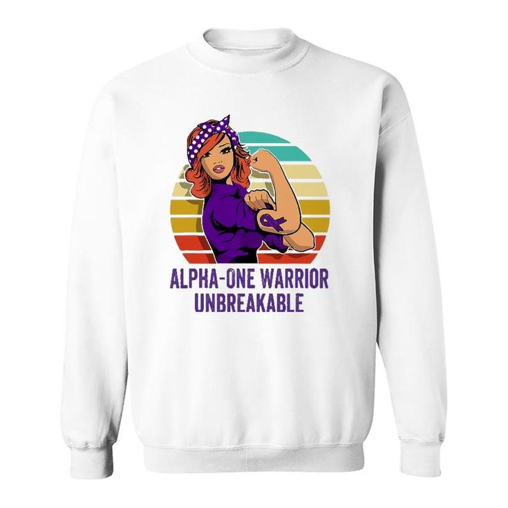 Alpha 1 Warrior  Unbreakable Disease Sweatshirt