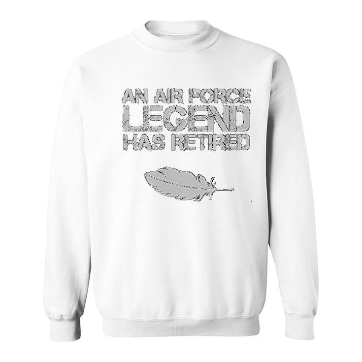 An Air Force Legend Has Retired Sweatshirt
