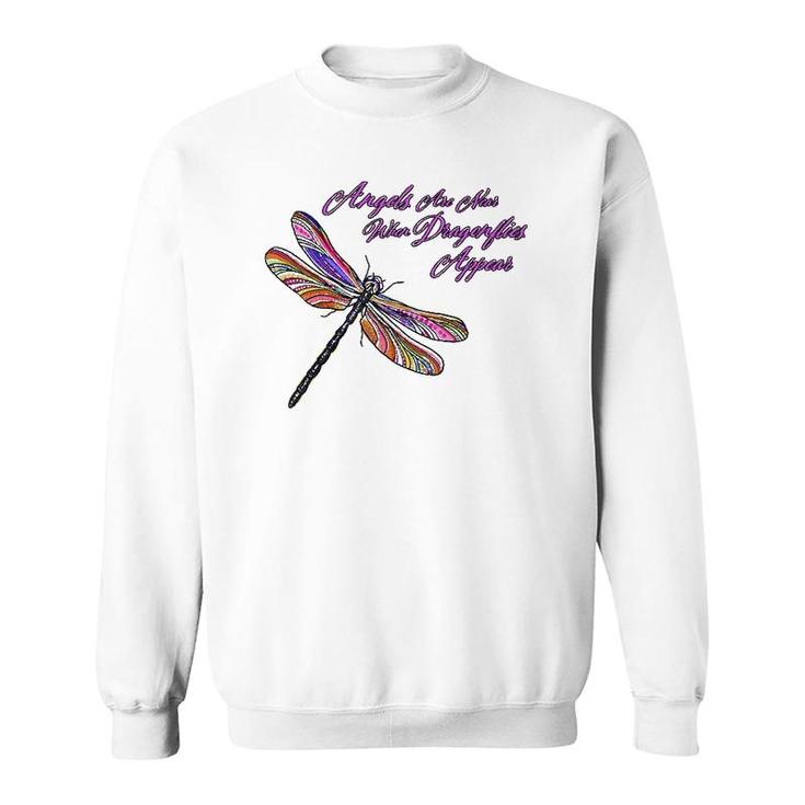 Angels Appear When Dragonflies Are Near - Gift  Sweatshirt