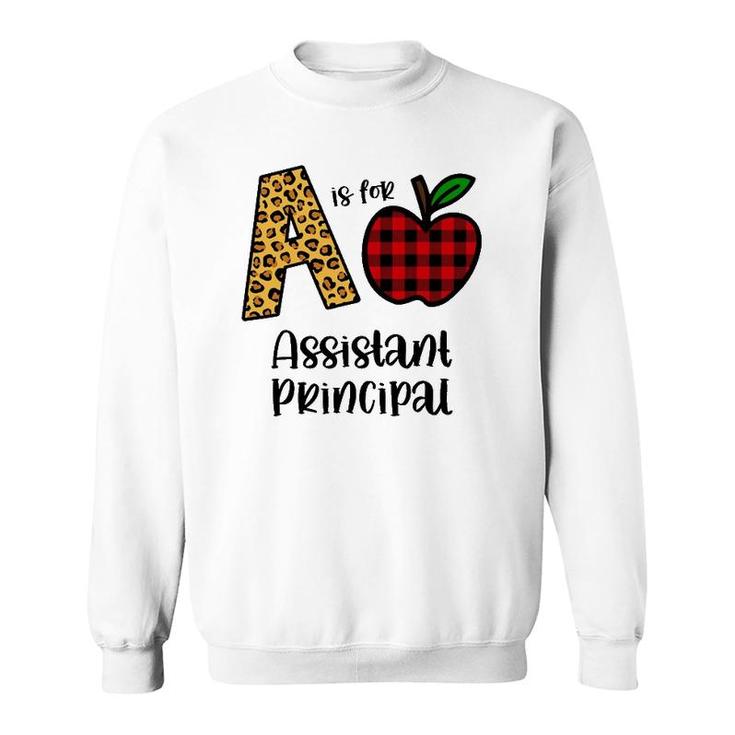 Apple A Is For Assistant Principal Back To School Sweatshirt