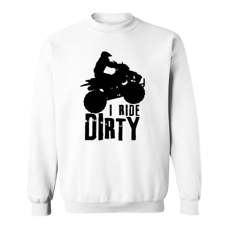 Atv 4 Wheeler Quad Bike Vintage Funny Ride Dirty Gift Men Sweatshirt