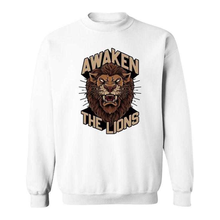 Awaken The Lions Lion Gift Sweatshirt