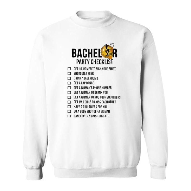 Bachelor Party Checklist - Getting Married Tee For Men Sweatshirt