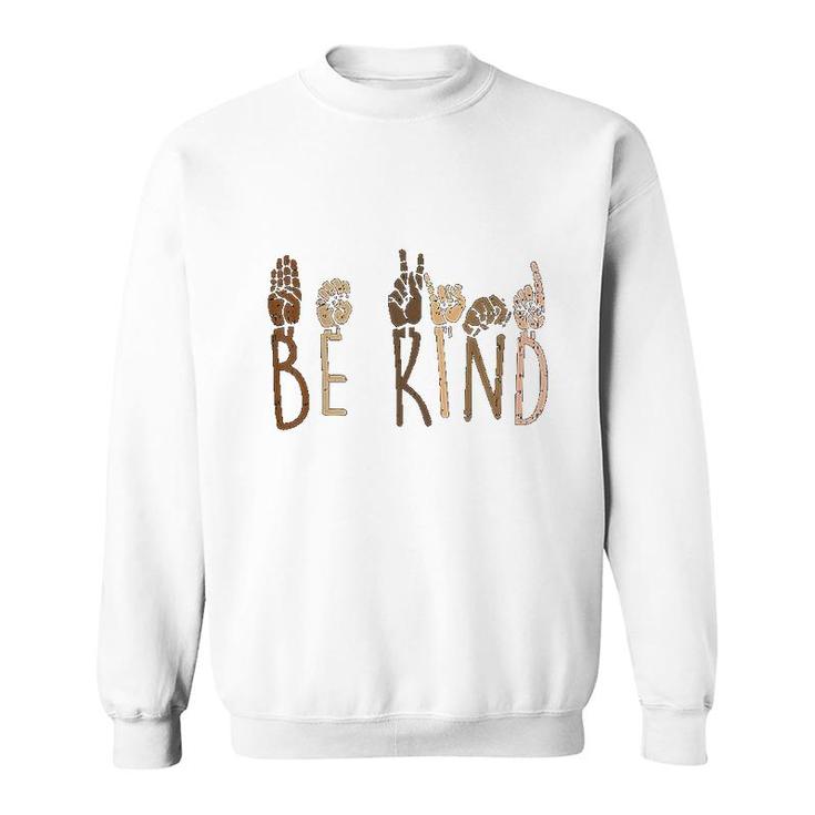 Be Kind Hand Signs Black Matter Sweatshirt