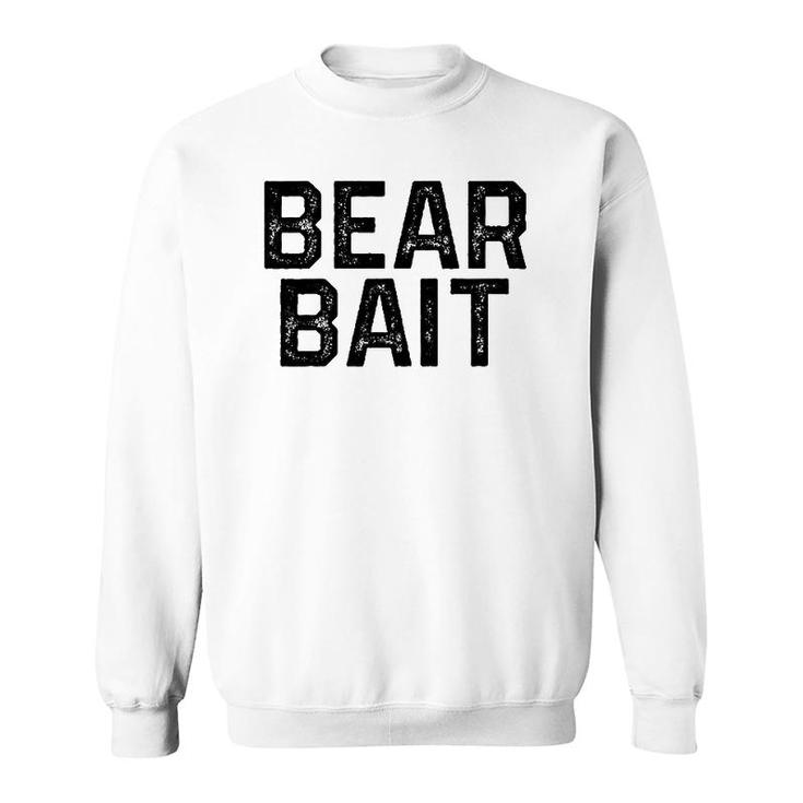 Bear Bait Gay Cruising Tee Funny Gay Pride Sweatshirt