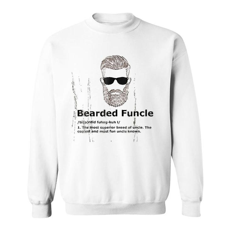 Bearded Funcle Funny Uncle Definition Sweatshirt