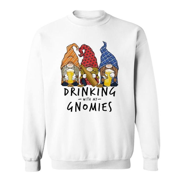 Beer Gnomes Drinking With My Gnomies Beer Drinking Men Women  Sweatshirt