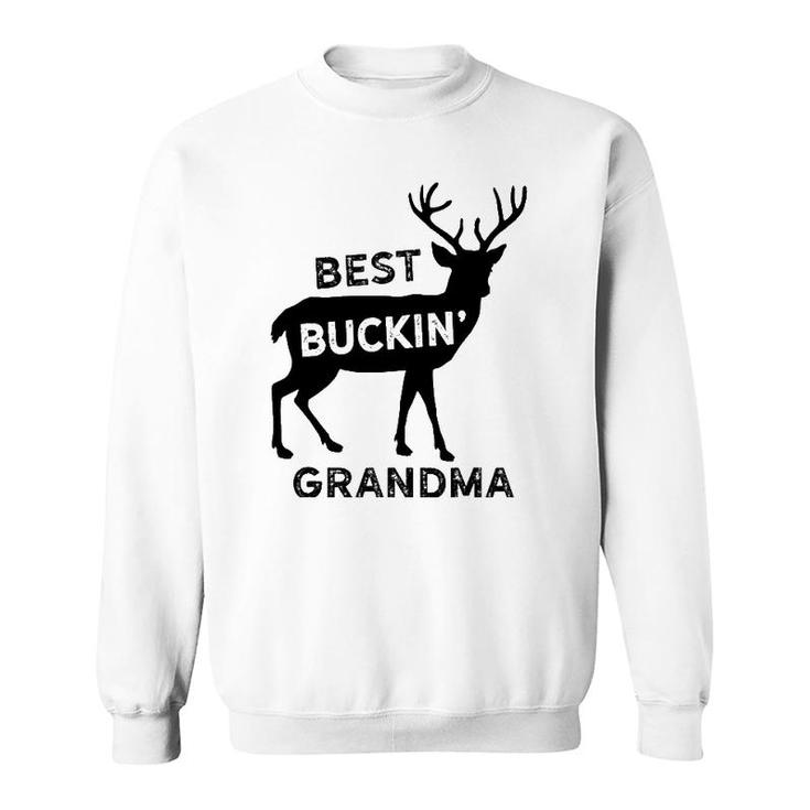 Best Buckin Grandma  Funny Hunting Gift Mother Day Idea Sweatshirt