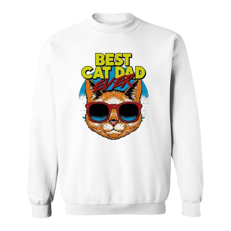 Best Cat Dad Ever Cat Lovers Sweatshirt