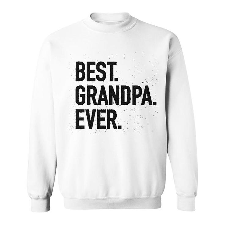 Best Grandpa Ever Modern Fit Sweatshirt