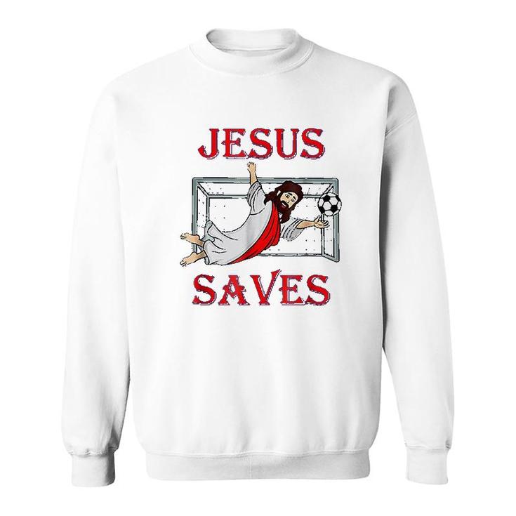 Best Jesus Saves Soccer Goalie Sweatshirt