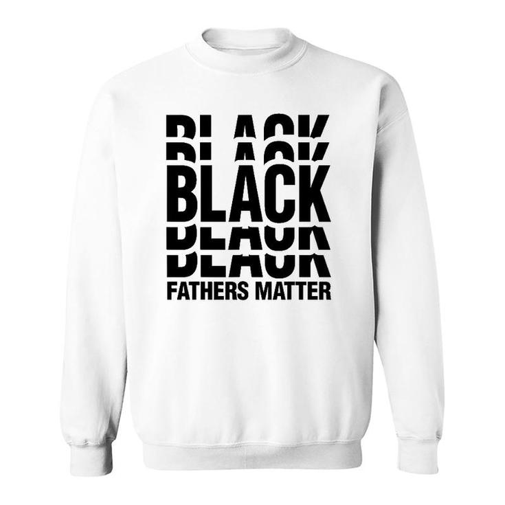 Black African Tee  Men Black Fathers Matter Empowerment Sweatshirt