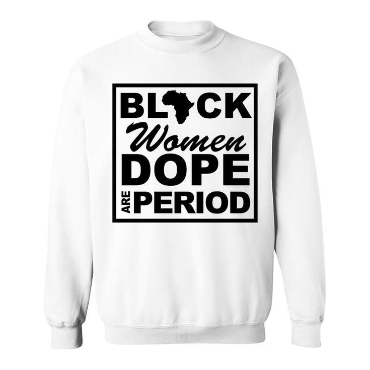 Black Women African Are Period Depression Sweatshirt